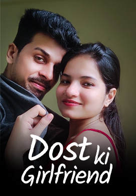 Dost Ki Girlfriend 2023 Kotha Hindi Short Film 720p HDRip 200MB Download