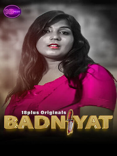 Badniyat 2023 18Plus Originals Short Film 720p HDRip 200MB Download