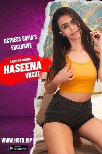 Haseena 2023 HotX Hindi Short Film 1080p HDRip 300MB Download