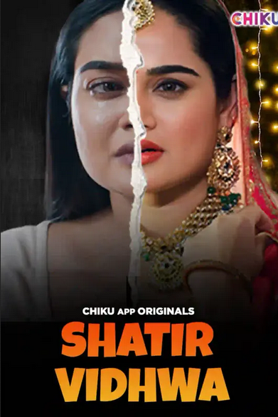 Shatir Vidhwa 2023 Chikuapp Hindi Short Film 720p HDRip 300MB Download