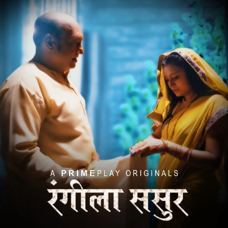 Rangeela Sasur 2023 PrimePlay Hindi Short Film 720p HDRip 250MB Download