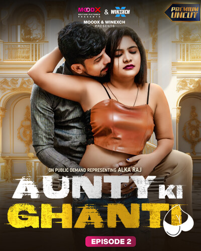 Aunty ki Ghanti 2024 Moodx S01E02 Hindi Web Series 720p HDRip 400MB Download