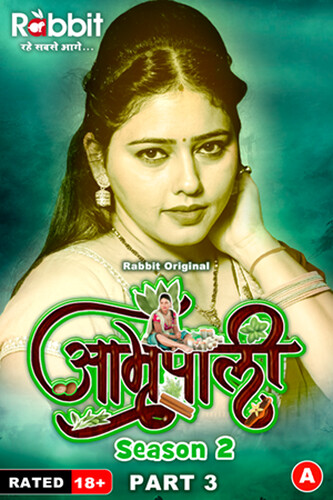 Amrapali 2024 RabbitMovies S02 Part 03 Hindi Web Series 1080p | 720p HDRip